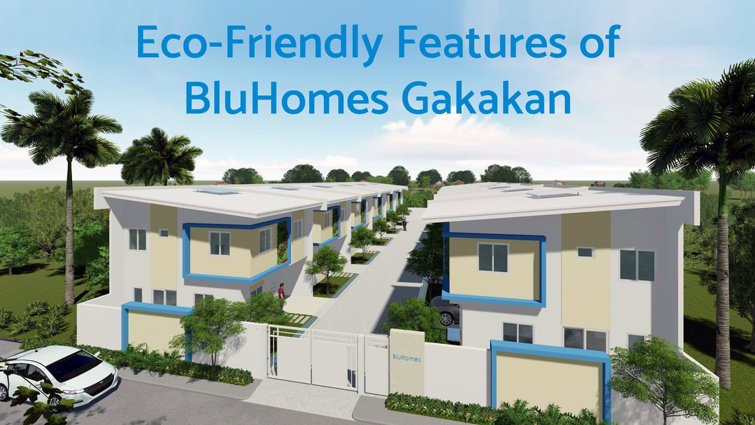 Eco-Friendly Features of BluHomes Gakakan Blog